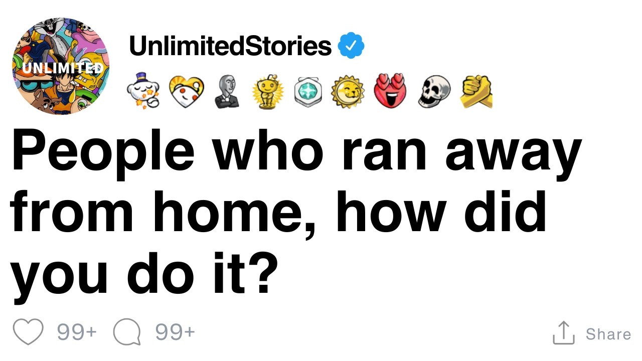People who ran away from home, how did you do it? [FULL STORY]