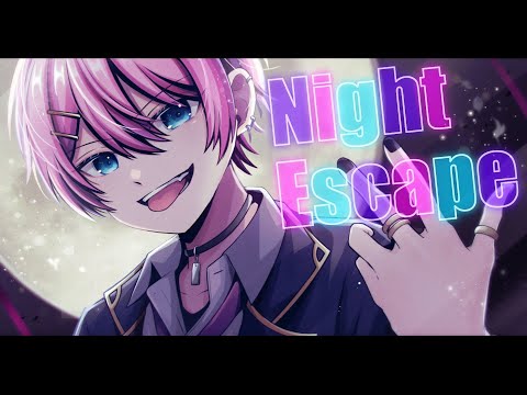 【騎士A】Night Escape／けちゃ【歌ってみた】