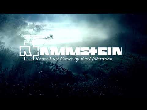 Karl Johansson - Keine Lust (Rammstein Full Band Cover)