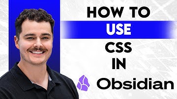 How To Use CSS In Obsidian [2025 Guide]
