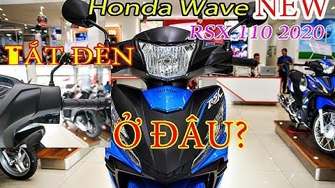 Hướng Dẫn Lắp Cảm Ứng Tắt / Mở Đèn Xe WAVE RSX 2020