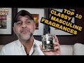 Top 10 Classy, Masculine Fragrances/Colognes For The Gentleman 👔👞🎩