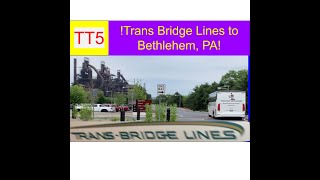 51. Transit to...Lehigh Valley, PA (feat. NJTransit Rail, TransBridge Bus, LANta Bus)