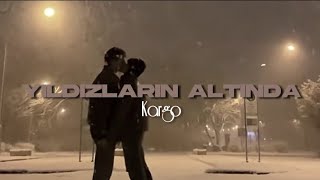 Yıldızların Altında (speed up ve şarkı sözleri) ʚKargoɞ