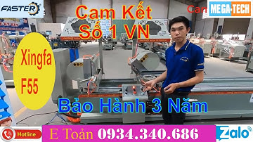 Báo giá máy cắt nhôm xingfa f55 - 05s cải tiến mới nhất năm 2020 - 0934340686