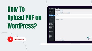 How to upload PDF files to WordPress: A Complete Guide