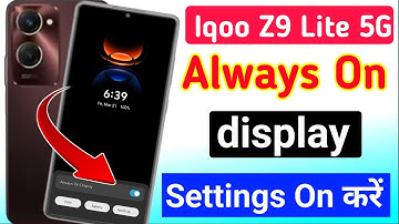 Iqoo z9 Lite 5g always on display/ iqoo z9 Lite 5g always on display setting kare/always on display