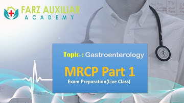 MRCP Part 1 Exam Preparation ||Gastroenterology || Farz Academy || Live Classes