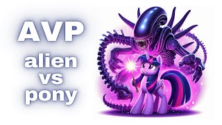 Twilight Sparkle Avp Aliens Vs Pony My Little Pony Alien Romulus Parody Fan Song Ai Generated