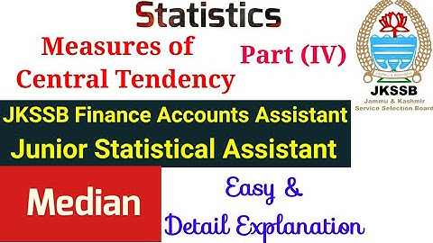 Measures Of Central Tendency|Statistics|JKSSB Finance Accounts Assistant|Median|Important Questions