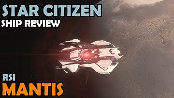 RSI Mantis Review | Star Citizen 3.13 Gameplay