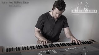 For a Few Dollars More (Piano Cover)