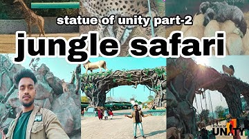 Jungle Safari (#Part 2) || statue of Unity || Sardar Patel Zoological park, Kevadiya (Gujrat) 2021