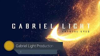 Gabriel Light- Crystal Eyes