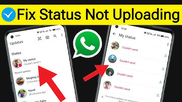 How to Fix WhatsApp status not uploading Sending & Couldn