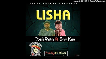 Lisha - Josh Pala ft. Saii Kay (2019) New PNG Music