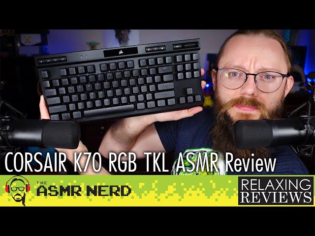 Test Corsair K70 RGB TKL : le nec plus ultra en format tenkeyless ?