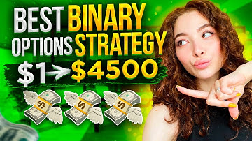 $1 to $4500- 95% Win Strategy - Binary Options Newest Method 2021