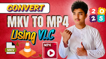 Convert MKV to MP4 Using VLC Media Player (2025) | Quick & Easy MKV to MP4 Converter Tutorial