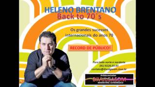 Video thumbnail of "Heleno Brentano - Back to 70's"