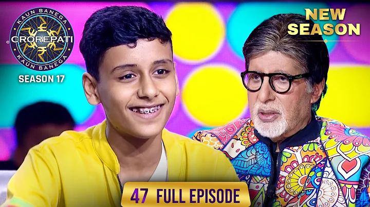 New Season | KBC S17 | Ep. 47 | Full Episode | Big B और इस genius की जोड़ी लगी कमाल की!