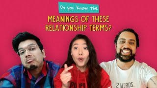 Do You Know The Meanings Of These Relationship Terms? | Ok Tested