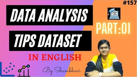 Data Analysis on tips dataset Part-01 | data set analysis | Scatterplot | data science