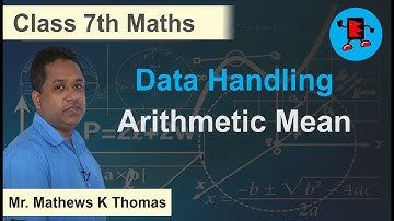CBSE Class 7 Maths Data Handling Arithmetic Mean |Extraminds