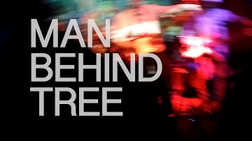 Man Behind Tree ~ 