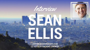 [Hacking Growth] Interview Sean Ellis, CEO GrowthHackers.com