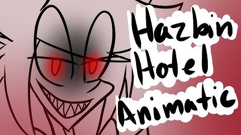Hazbin Hotel - “Last Will (Boot to the Head)” Fan-Animation