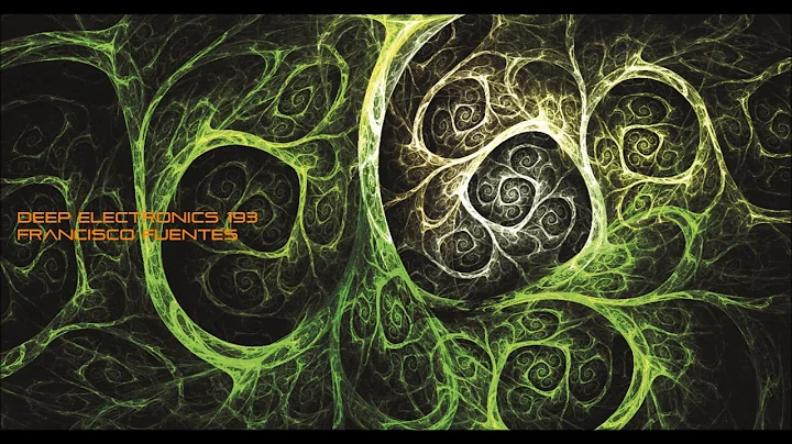 Deep Electronics # 193 - Francisco Fuentes