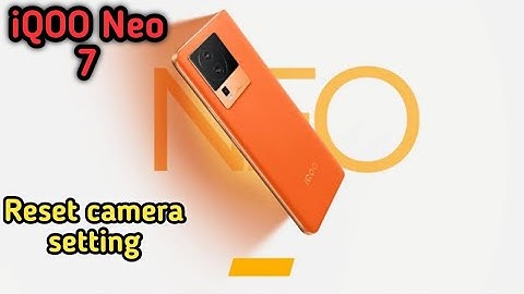 Reset Camera Setting In Iqoo Neo 7, Iqoo Neo 7 Mein Camera Setting Reset Kaise Karen,
