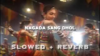 Nagada sang Dhol (slowed Reverb Shreya Ghosal ) Dj Saini Dk ( Ram-Leela)