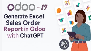 Generate Excel Sales Order Report in Odoo with ChatGPT | Odoo 17/18/19 Tutorial