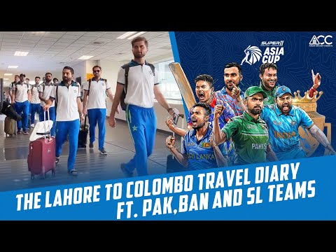 The Lahore ➡️ Colombo Travel Diary ft. 🇵🇰 🇧🇩 and 🇱🇰 Teams ✈️ | #AsiaCup2023 | PCB | MA2L