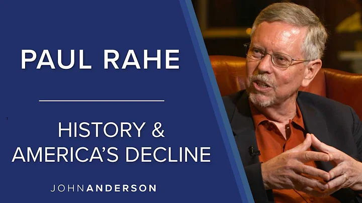 History and Americas Decline | Paul A. Rahe