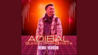Bukan orang Kaya (Remix Version)