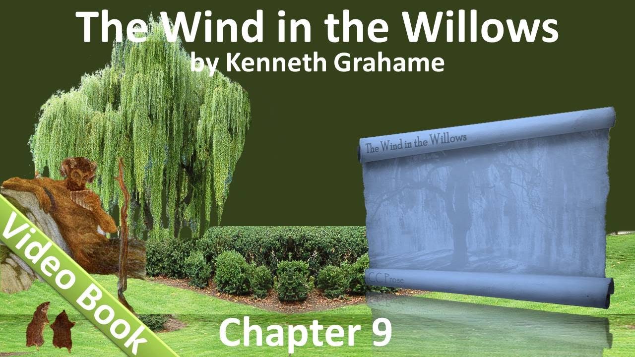 Chapter 09 - The Wind in the Willows by Kenneth Grahame - Wayfarers All ...