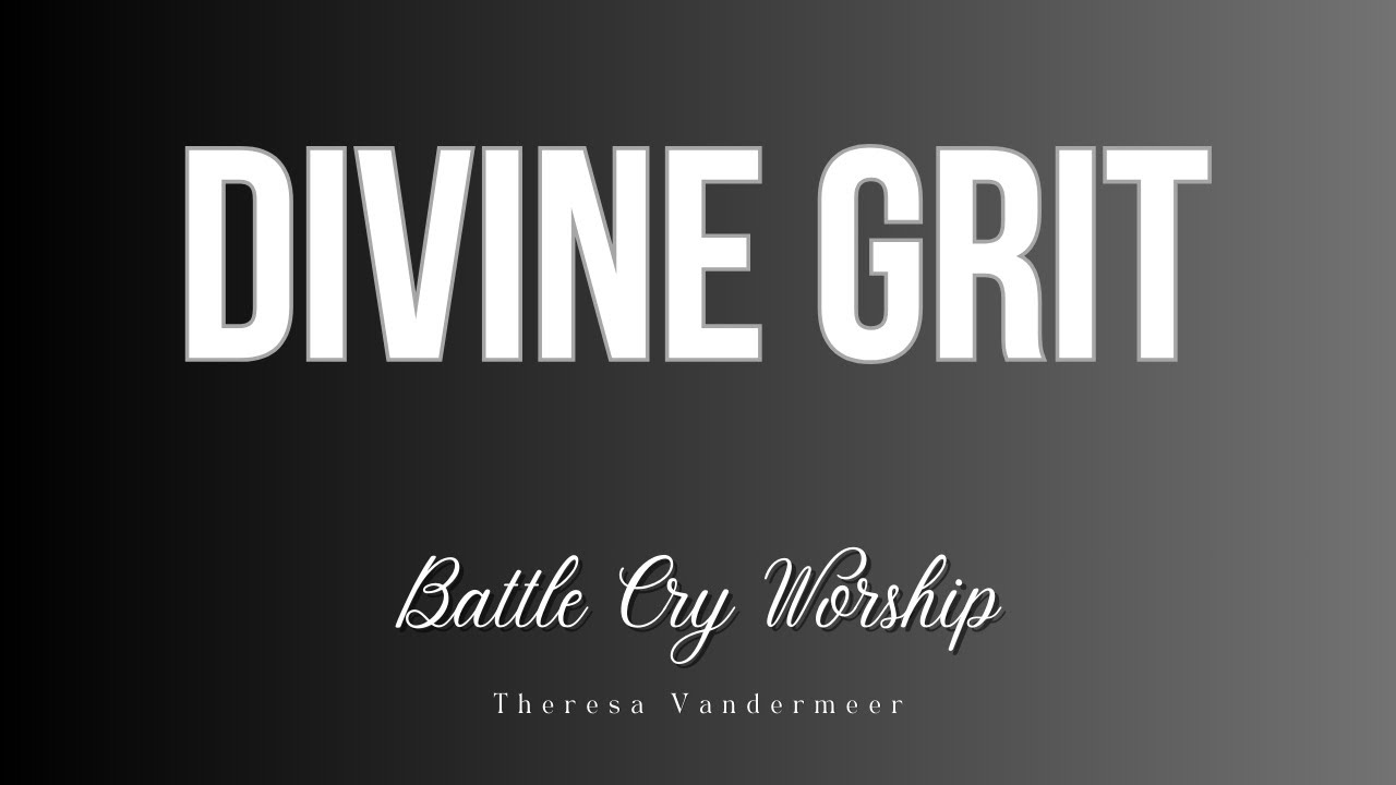 Divine Grit | Zechariah 4:6 Prophetic Worship Anthem (Lyric Video)