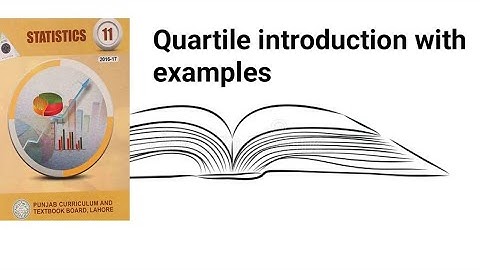 Quartiles introduction and examples ch 3 lec 38