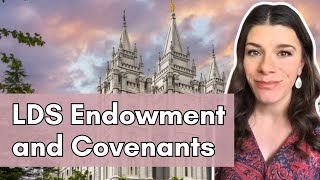 LDS Temple Endowment Explained