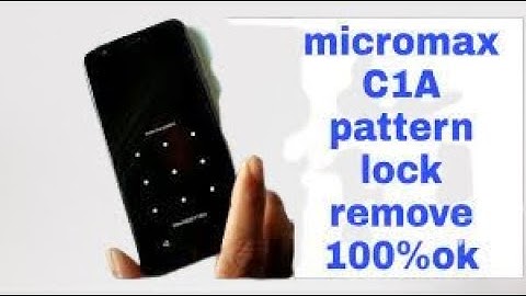 micromax c1a Pattern Pin Password Remove And Hard Reset new security New Trick Unlock Without Pc 202