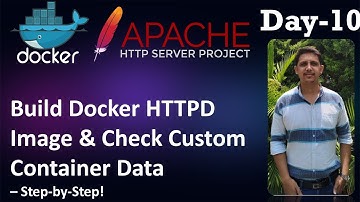 How to Build Docker HTTPD Image & Custom Container Data Check | Step-by-Step Guide
