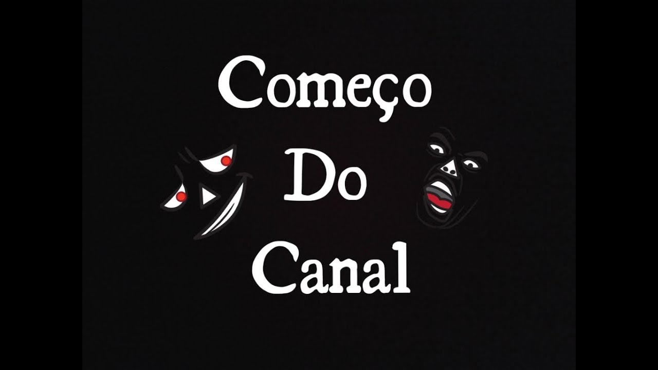 Começo Do Canal Youtube 