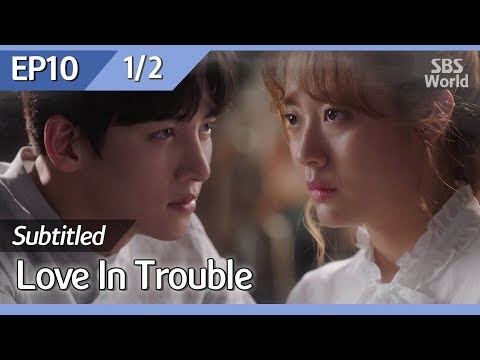 [CC/FULL] Love in Trouble EP10 (1/2) | 수상한파트너