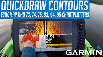 How to Use Garmin Quickdraw Contours - ECHOMAP UHD 73sv/75sv