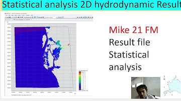 how to do statistical analysis of 2D hydrodynamic model || MIKE 21 FM || Mathematical Model