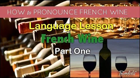 French Wine Pronunciation