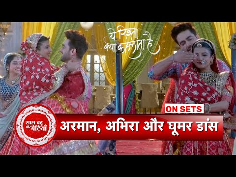 Yeh Rishta Kya Kehlata Hai Armaan And Abhira Perform Ghoomar Dance With Family SBB Yeh Rishta Kya Kehlata Hai Armaan And Abhira Perform Ghoomar Dance With Family SBB